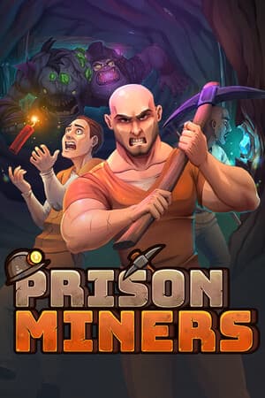 Prison Miners