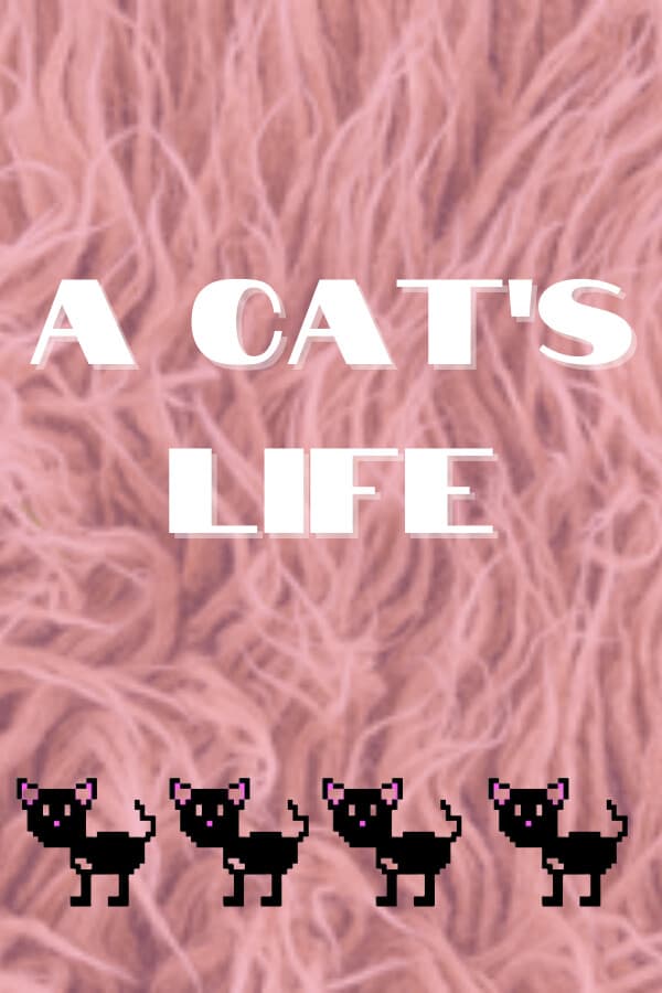 A Cats Life