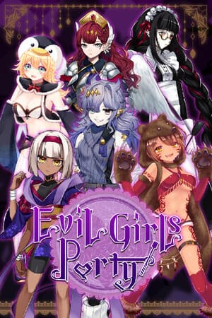 Evil Girls Party!