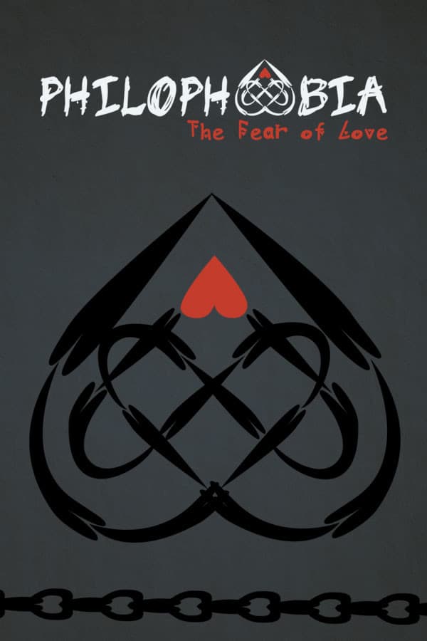 Philophobia: The Fear of Love