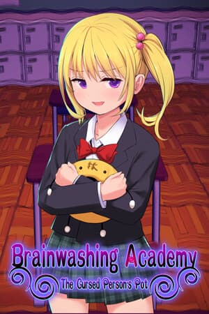 Brainwashing Academy - The Cursed Person's Pot