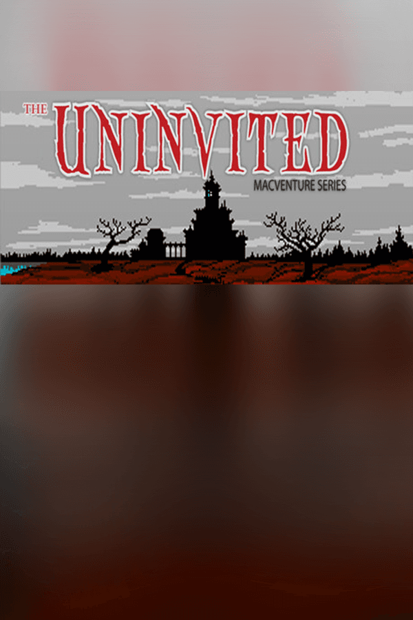 The Uninvited: MacVenture Series