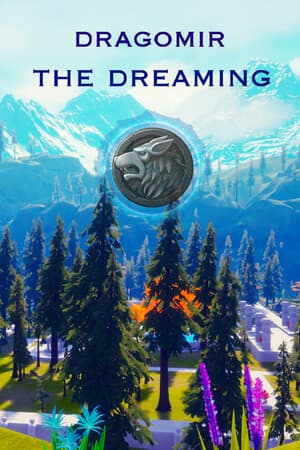 Dragomir: The Dreaming