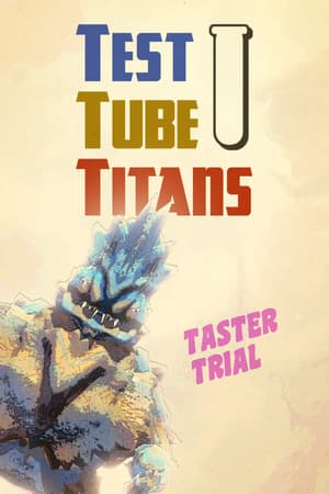 Test Tube Titans: Taster Trial