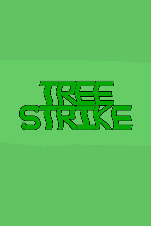 Tree Strike