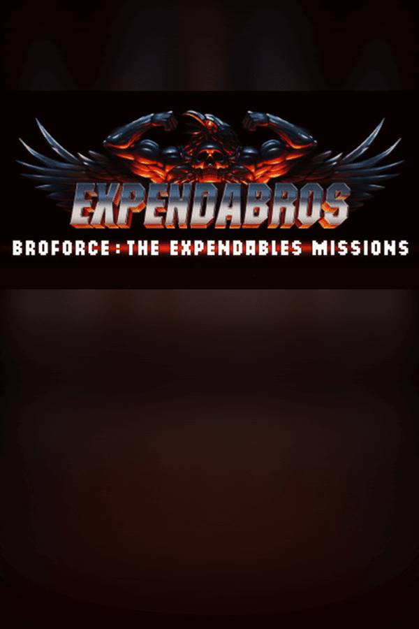 The Expendabros