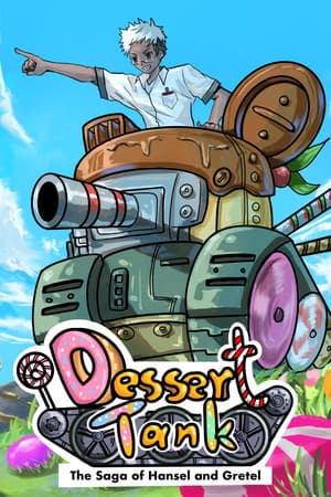 Dessert Tank: The Saga of Hansel and Gretel Prologue