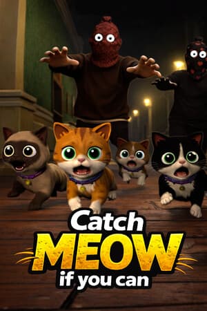 Catch Meow If You Can