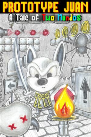 Prototype Juan: A Tale of Two Mundos