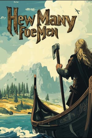 Hew Many Foemen