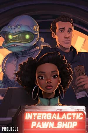 Intergalactic Pawn Shop: Prologue