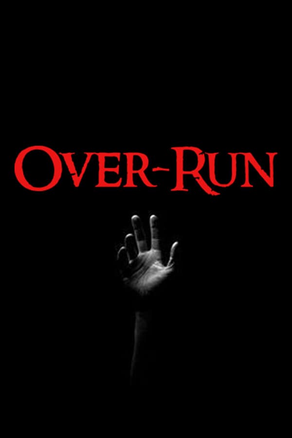 Over-Run: The Day The World Ended