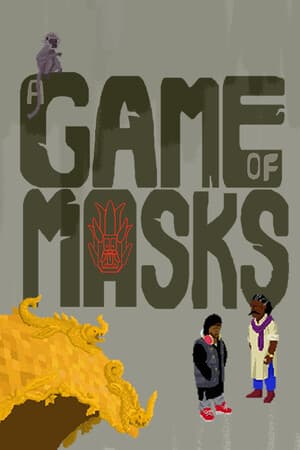 A Game of Masks