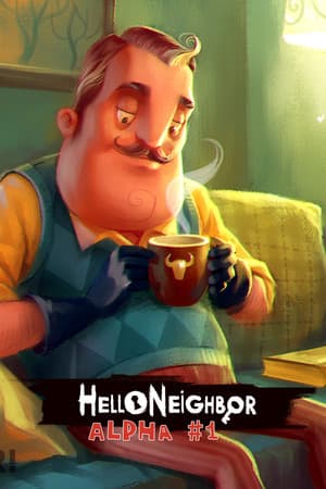 Hello Neighbor Alpha 1