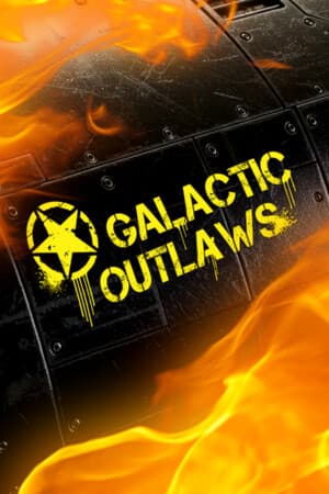 Galactic Outlaws