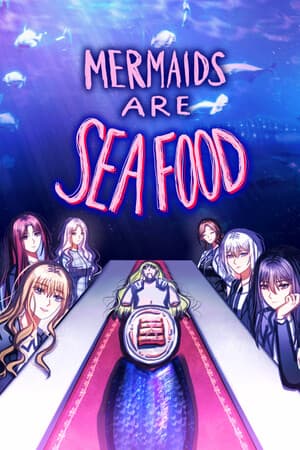 Mermaids are Seafood
