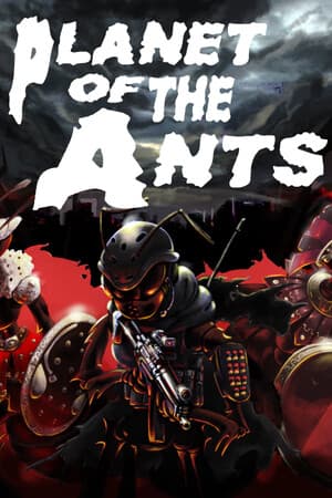 Planet of the Ants