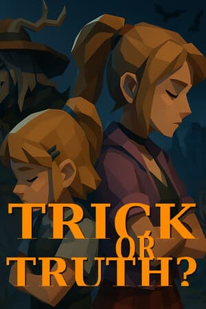 Trick or Truth