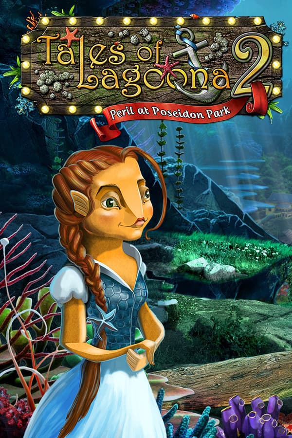 Tales of Lagoona 2: Peril at Poseidon Park