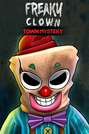 Freaky Clown : Town Mystery
