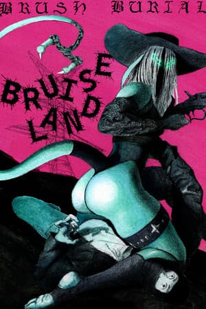 Brush Burial: Bruiseland