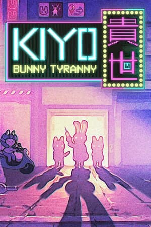 KIYO - Bunny Tyranny
