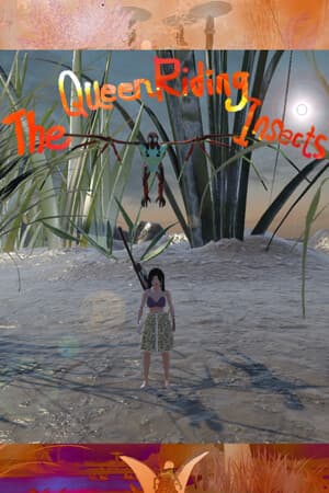 The Queen Riding Insects