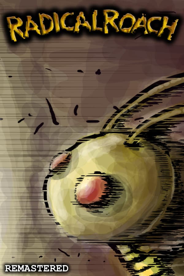 RADical ROACH Remastered