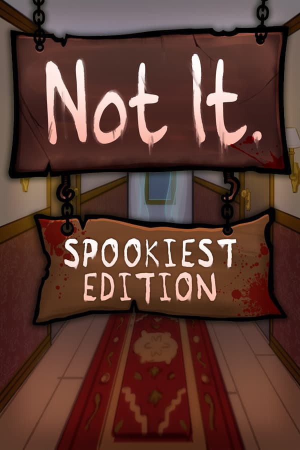 Not It: Spookiest Edition