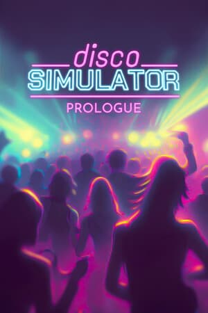 Disco Simulator: Prologue