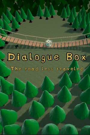 Dialogue Box: The Road Less Traveled