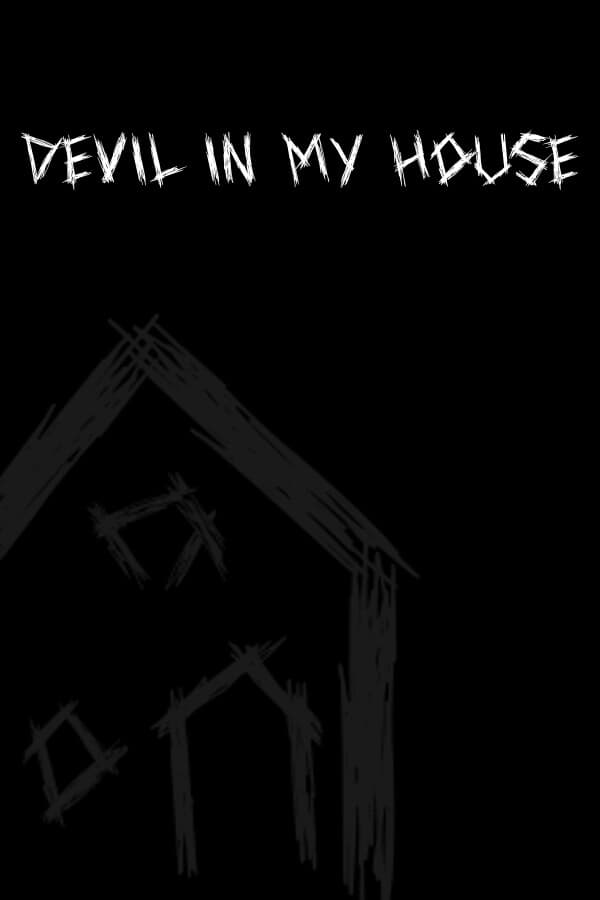 Devil in my house