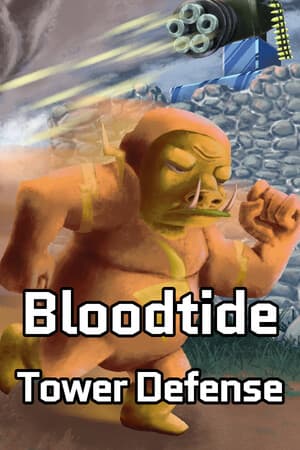 Bloodtide Tower Defense