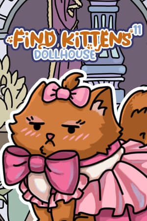 FIND KITTENS 11: Dollhouse