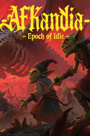 AFKandia - Epoch of Idle