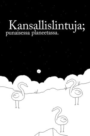 Kansallislintuja; punaisessa planeetassa.