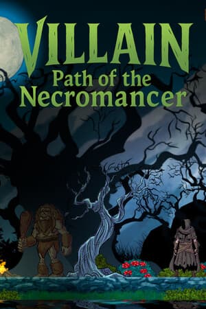 VILLAIN – Path of the Necromancer