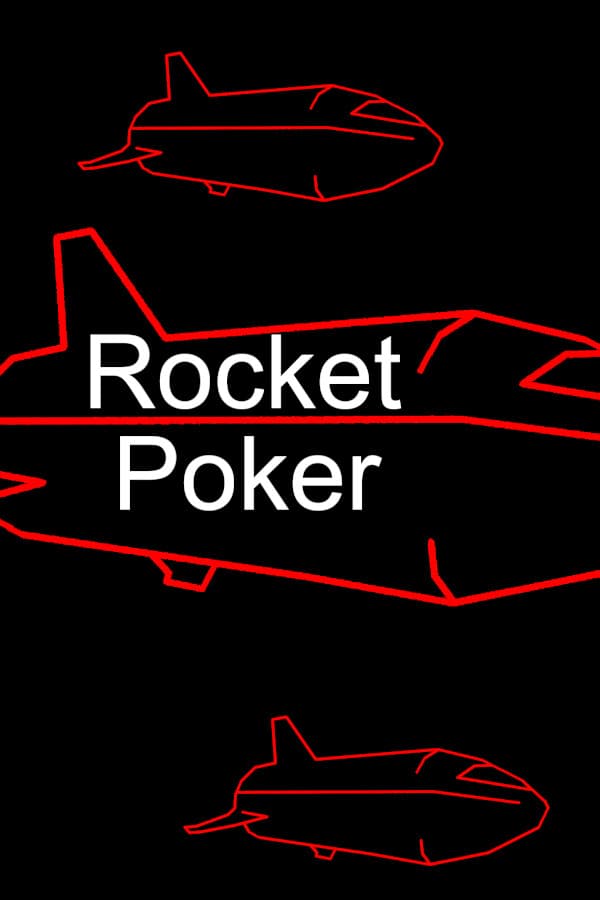 Rocket Poker