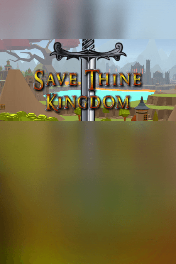 Save Thine Kingdom