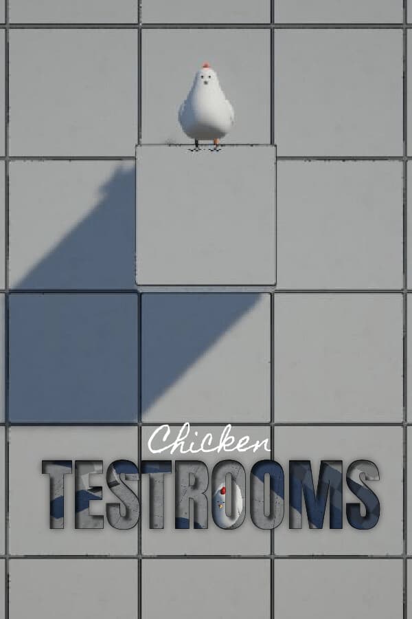 Chicken TESTROOMS