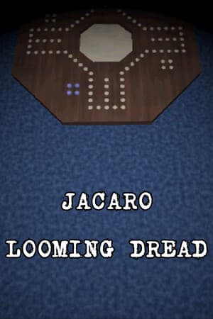 Jacaro: Looming Dread