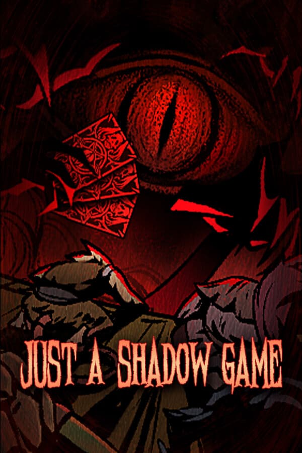 Just A Shadow Game