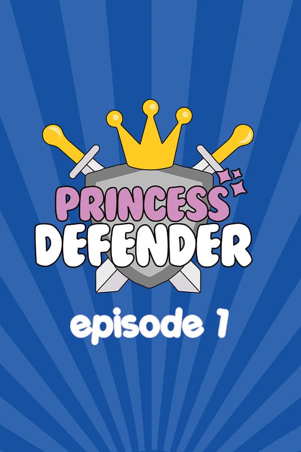 Princess Defender Episode 1