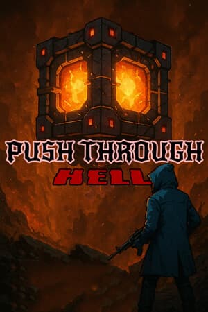 Push Through Hell