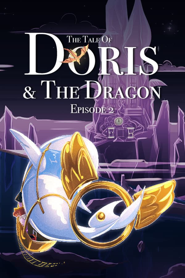 The Tale of Doris and the Dragon - Episode 2