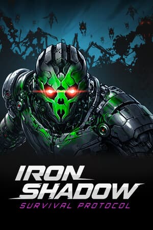 IRON SHADOW : Survival Protocol