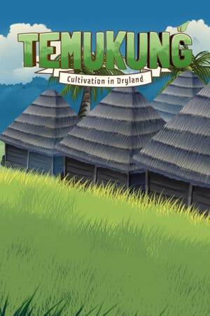 Temukung:Cultivation in Drylands