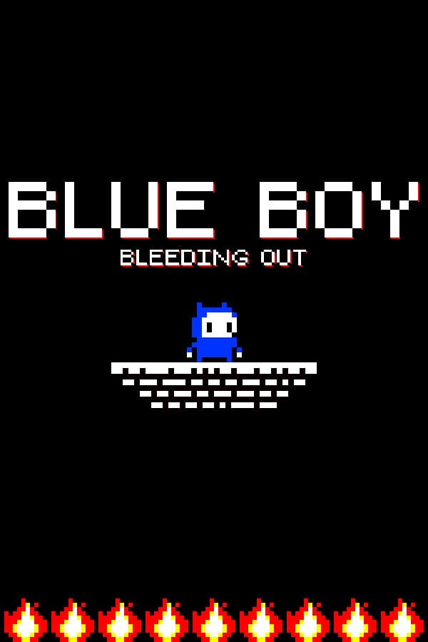 Blue Boy: Bleeding Out