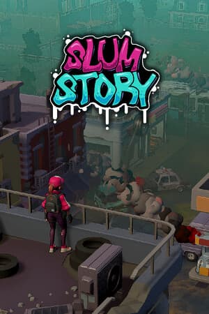 Slum Story