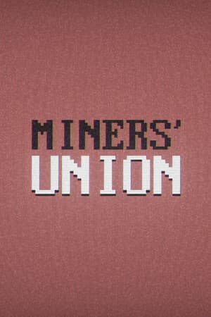 Miners' Union